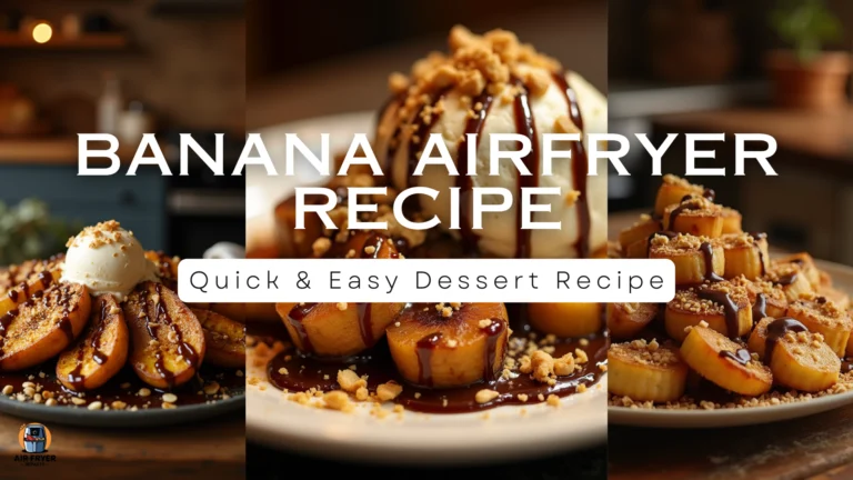 Air Fryer Banana Dessert: Quick & Easy in 2024